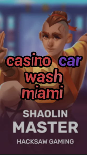 casino car wash miami-3xn3u5udepyz9m9w5iat.com